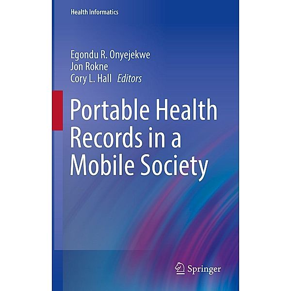 Portable Health Records in a Mobile Society / Health Informatics