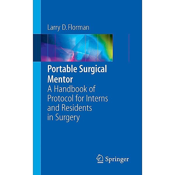 Portable Surgical Mentor, Larry D. Florman