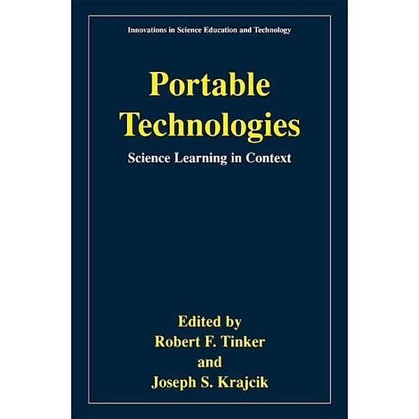 Portable Technologies / Innovations in Science Education and Technology Bd.13