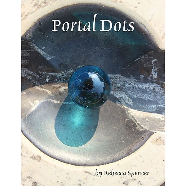 Portal Dots, Rebecca Spencer