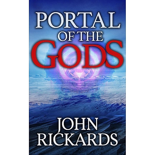 Portal of the Gods, John Rickards