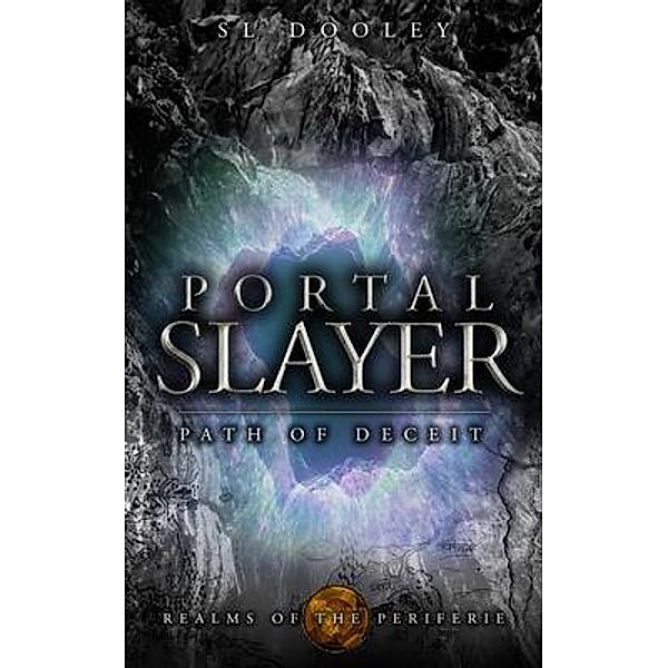 Portal Slayer, S. L. Dooley