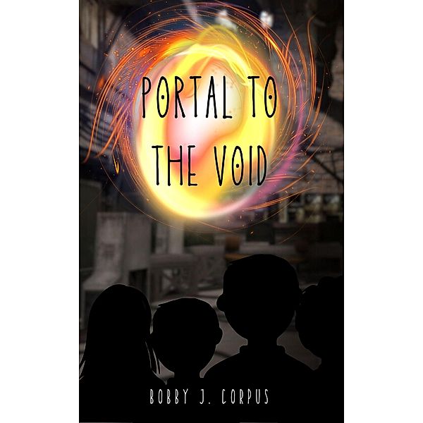 Portal to the Void, Bobby J. Corpus