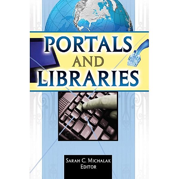 Portals and Libraries, Sarah C. Michalak