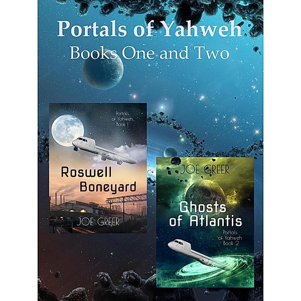 Portals of Yahweh  Books One and Two / Portals of Yahweh, Joe Greer