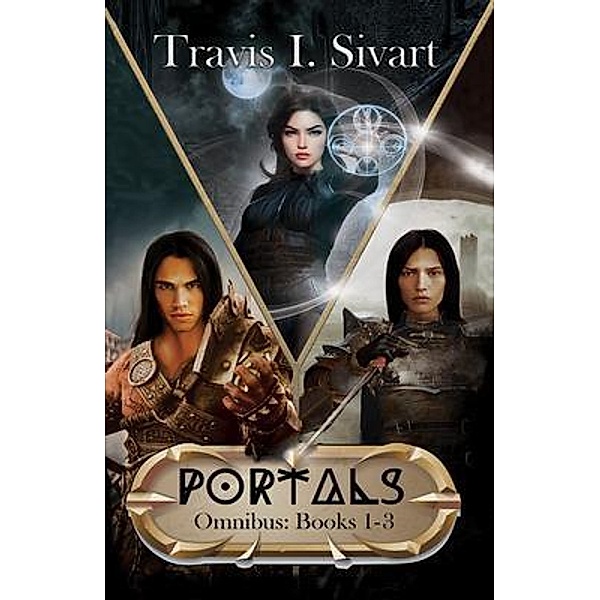 Portals Omnibus 1 / Portals, Travis I Sivart