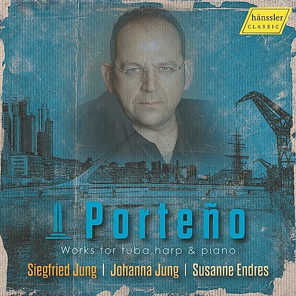 Porteño - Works For Tuba,Harp & Piano, S. Jung, J. Jung, S. Endes