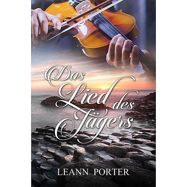Porter, L: Lied des Jägers, Leann Porter