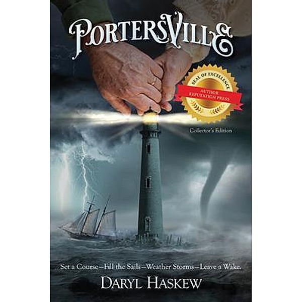 Portersville / Author Reputation Press, LLC, Daryl Haskew