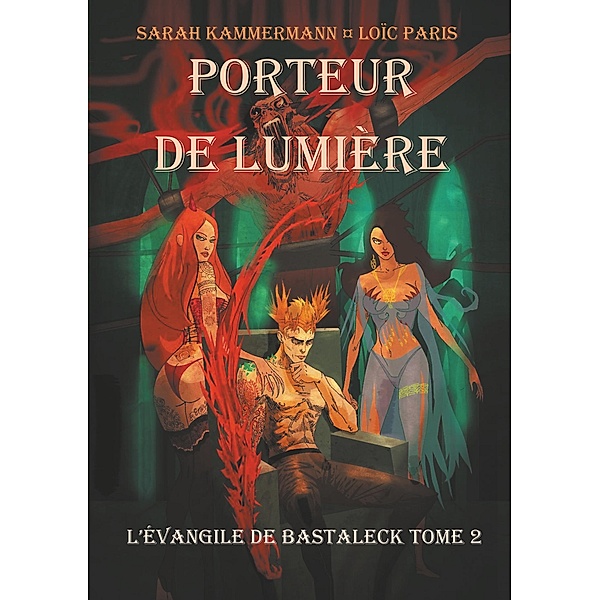 Porteur de Lumiére, Sarah Kammermann, Loïc Paris