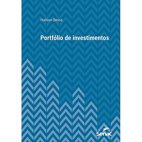 Portfólio de investimentos / Série Universitária, Hudson Bessa