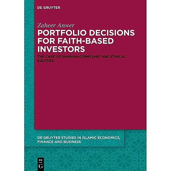 Portfolio Decisions for Faith-Based Investors, Zaheer Anwer