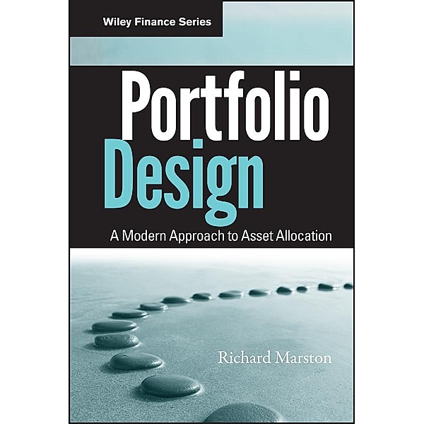 Portfolio Design / Wiley Finance Editions, Richard C. Marston