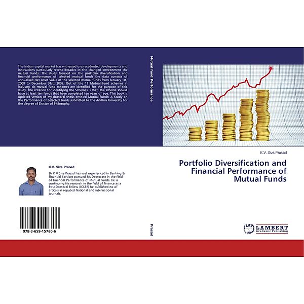 Portfolio Diversification and Financial Performance of Mutual Funds, K.V. Siva Prasad