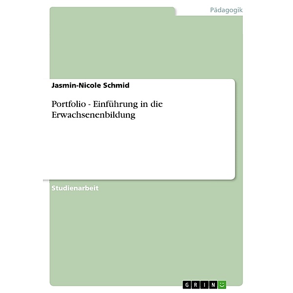 Portfolio - Einführung in die Erwachsenenbildung, Jasmin-Nicole Schmid