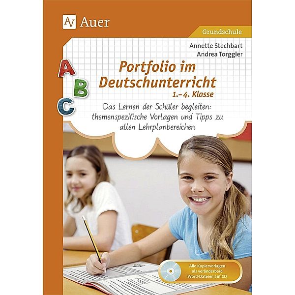 Portfolio im Deutschunterricht 1.-4. Klasse, m. 1 CD-ROM, Annette Stechbart, Andrea Torggler