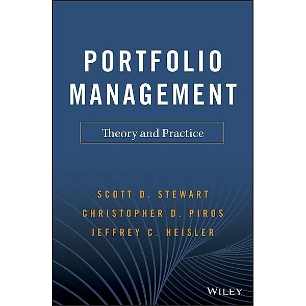 Portfolio Management, Scott D. Stewart, Christopher D. Piros, Jeffrey C. Heisler