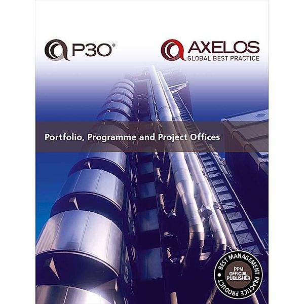 Portfolio, Programme and Project Offices (P30®), Axelos Limited