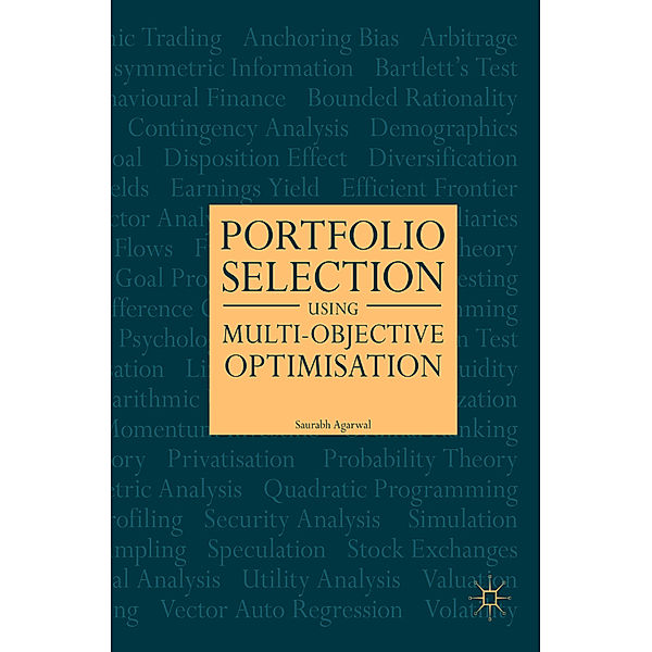 Portfolio Selection Using Multi-Objective Optimisation, Saurabh Agarwal