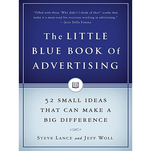 Portfolio: The Little Blue Book of Advertising, Jeff Woll, Steve Lance