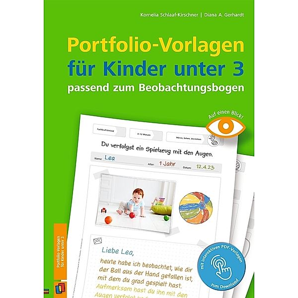 Portfolio-Vorlagen für Kinder unter 3 - passend zum Beobachtungsbogen, Kornelia Schlaaf-Kirschner, Diana A. Gerhardt