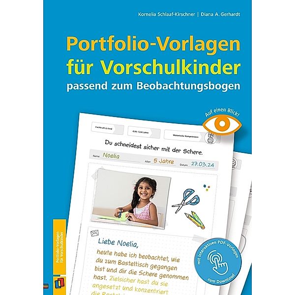 Portfolio-Vorlagen für Vorschulkinder - passend zum Beobachtungsbogen, Kornelia Schlaaf-Kirschner, Diana A. Gerhardt