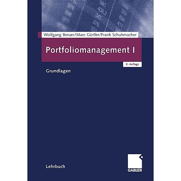 Portfoliomanagement I, Wolfgang Breuer, Marc Gürtler, Frank Schuhmacher