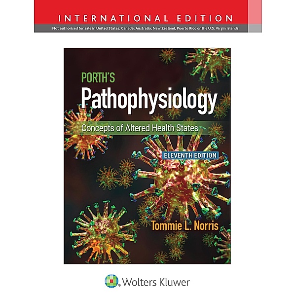 Porth's Pathophysiology, Tommie L. Norris