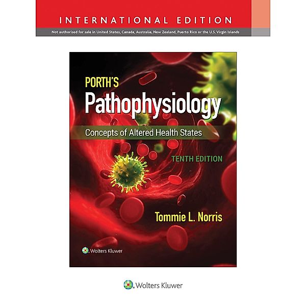 Porth's Pathophysiology, International Edition, Tommie L. Norris
