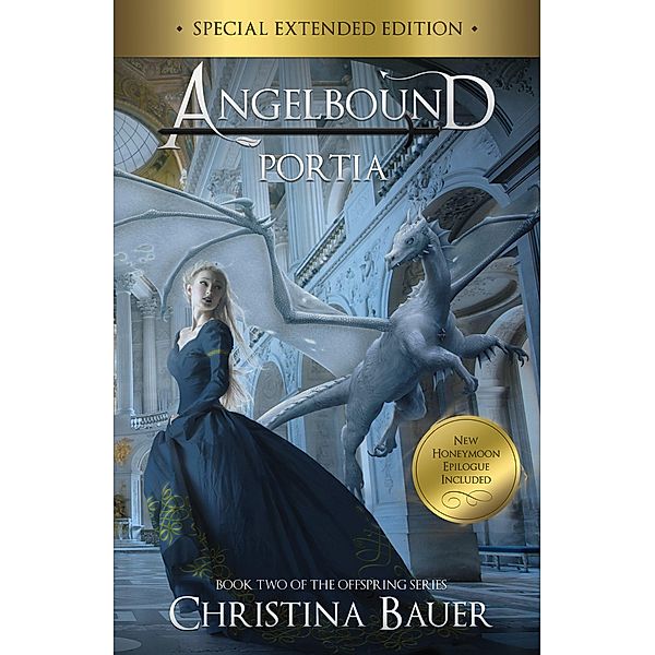 Portia (Angelbound Offspring, #2) / Angelbound Offspring, Christina Bauer