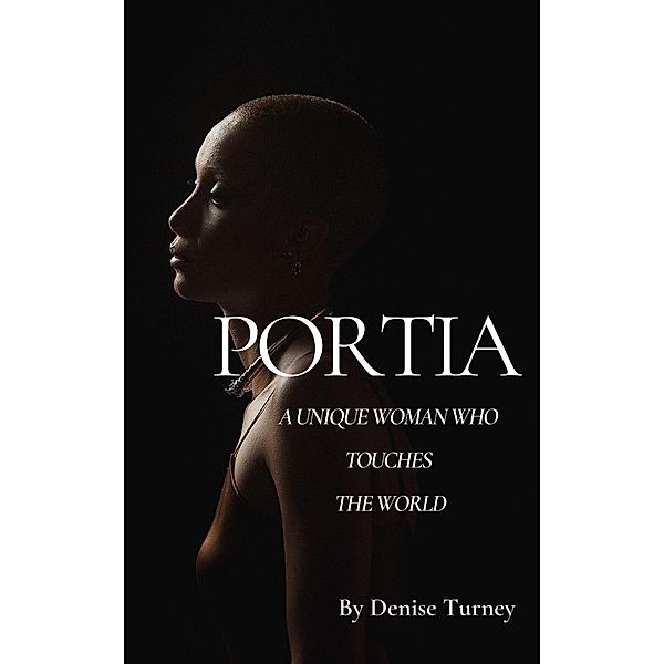 Portia / eBookIt.com, Denise Turney