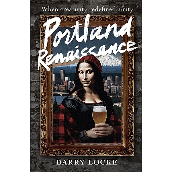 Portland Renaissance, Barry Locke