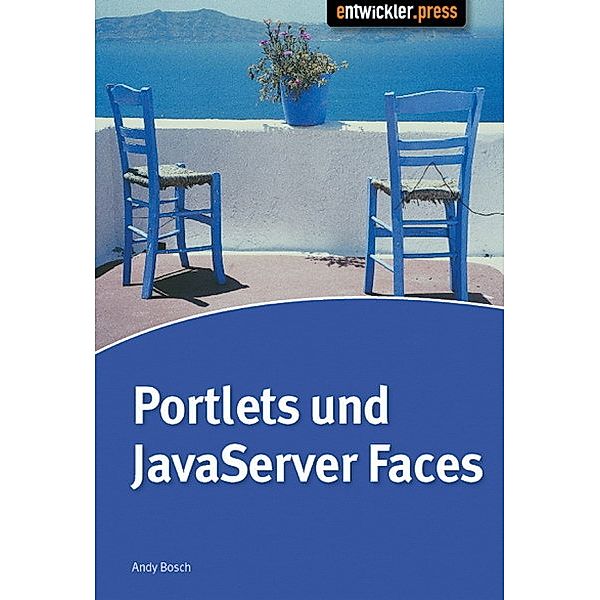 Portlets und JavaServer Faces, Andy Bosch