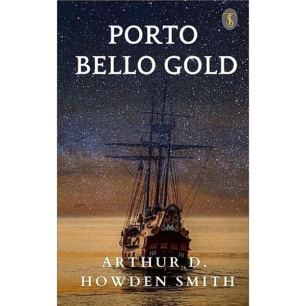 Porto Bello Gold, Arthur D. Howden Smith