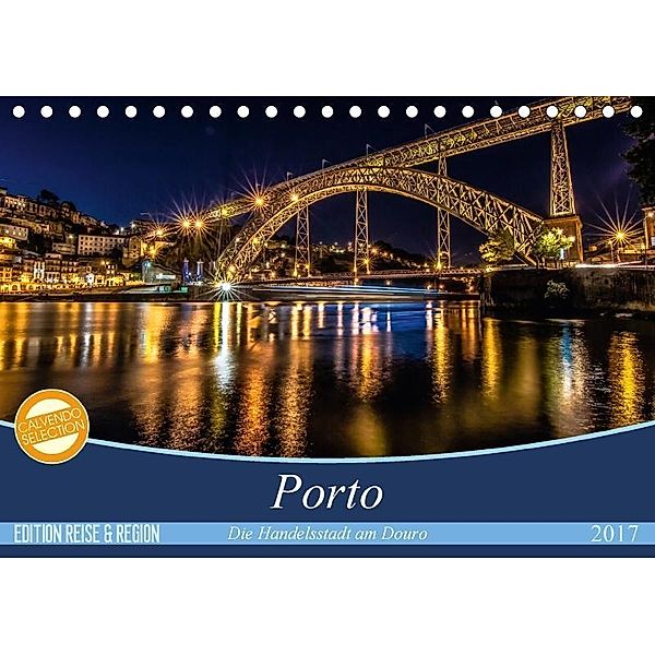 Porto - Die Handelsstadt am Douro (Tischkalender 2017 DIN A5 quer), Martina Schikore