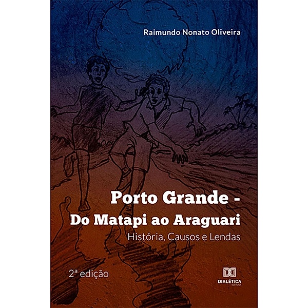 Porto Grande, Raimundo Nonato Oliveira