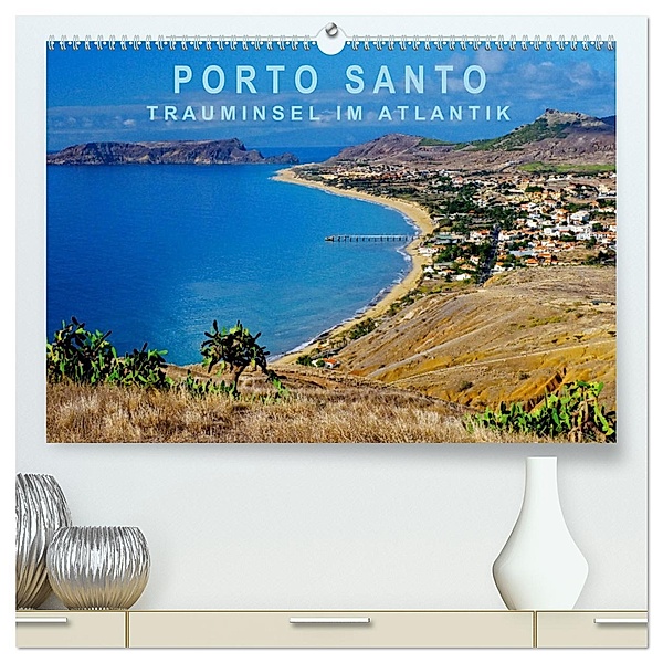 Porto Santo Trauminsel im Atlantik (hochwertiger Premium Wandkalender 2025 DIN A2 quer), Kunstdruck in Hochglanz, Calvendo, Klaus Lielischkies