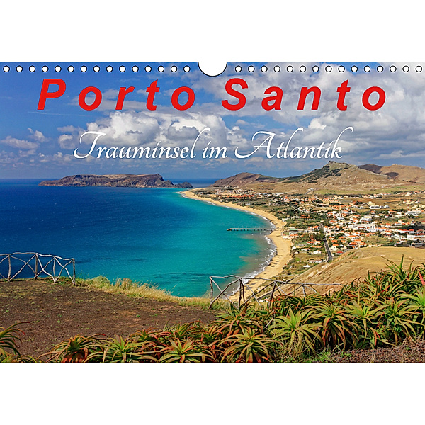 Porto Santo Trauminsel im Atlantik (Wandkalender 2019 DIN A4 quer), Klaus Lielischkies