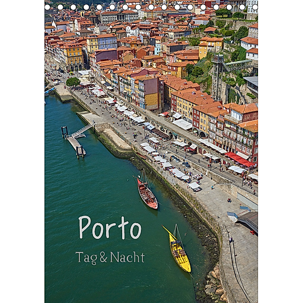 Porto Tag und Nacht (Tischkalender 2019 DIN A5 hoch), Mark Bangert