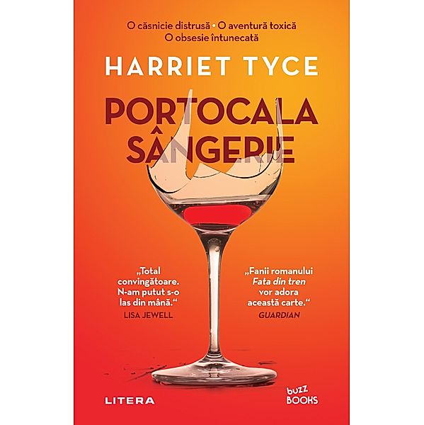 Portocala sangerie / Buzz Books, Harriet Tyce