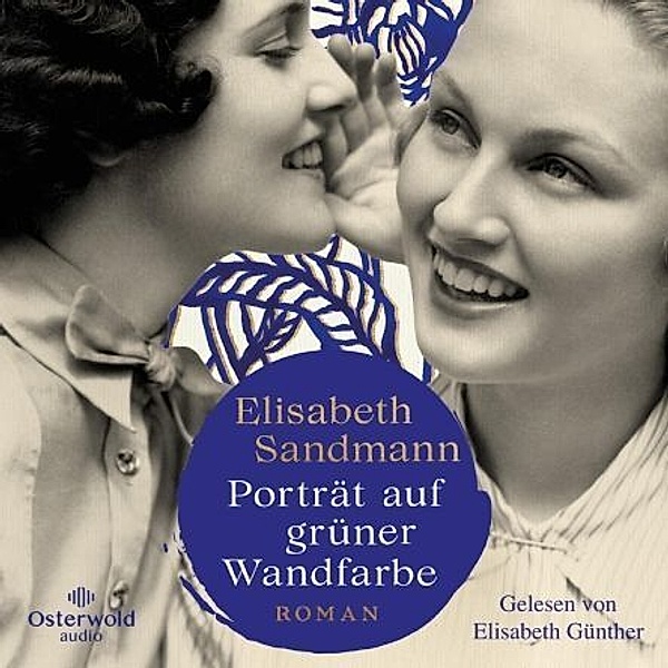 Porträt auf grüner Wandfarbe,3 Audio-CD, 3 MP3, Elisabeth Sandmann