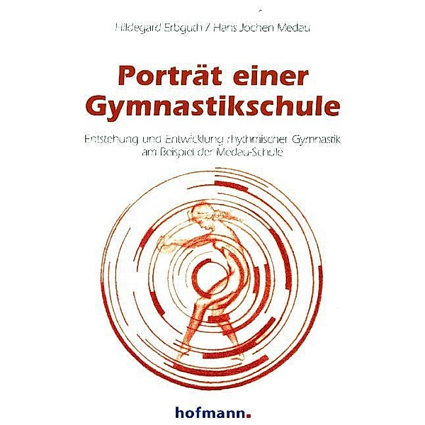 Porträt einer Gymnastikschule, Hildegard Erbguth, Hans Jochen Medau
