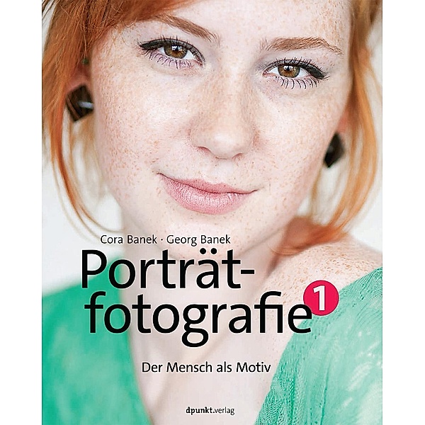 Porträtfotografie 1.Bd.1, Cora Banek, Georg Banek