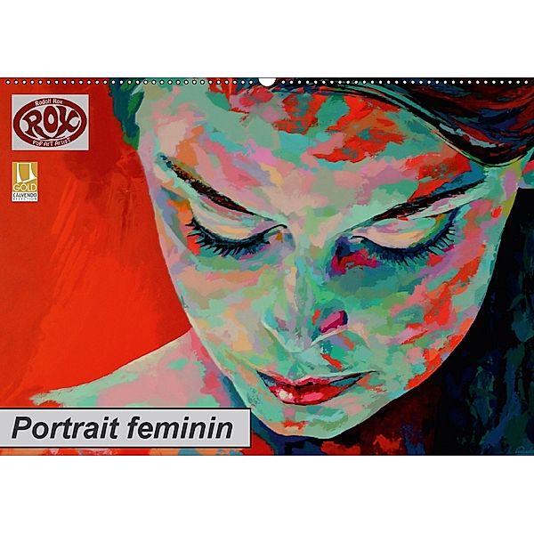 Portrait feminin (Wandkalender 2018 DIN A2 quer), Rudolf Rox