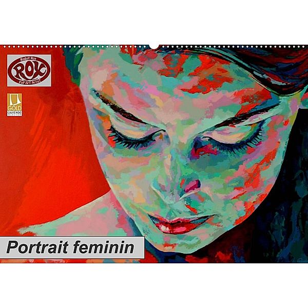 Portrait feminin (Wandkalender 2023 DIN A2 quer), Rudolf Rox