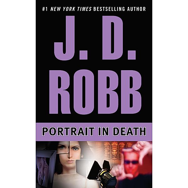 Portrait in Death / In Death Bd.16, J. D. Robb
