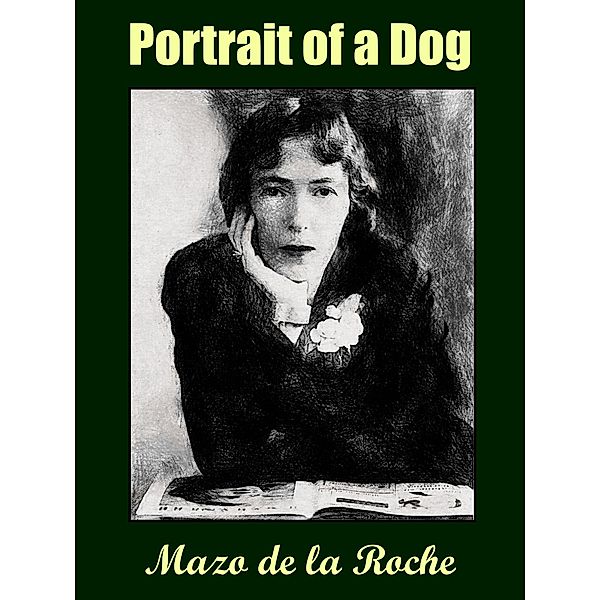 Portrait of a Dog, Mazo De La Roche