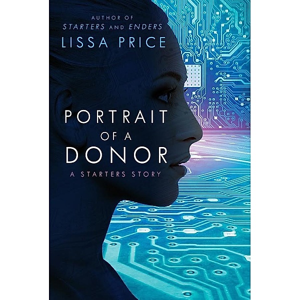 Portrait of a Donor (Short Story), Lissa Price
