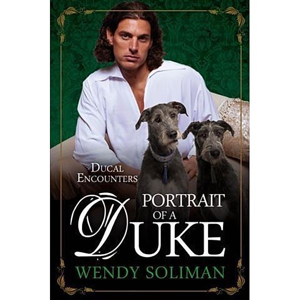 Portrait of a Duke, Wendy Soliman
