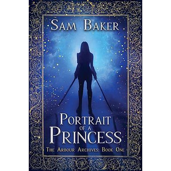 Portrait Of A Princess: The Arbour Archives, Sam Baker